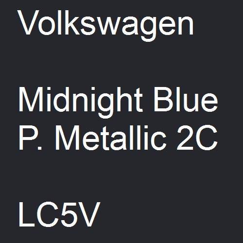 Volkswagen, Midnight Blue P. Metallic 2C, LC5V.